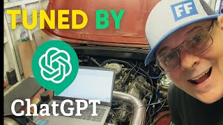 Tuned by ChatGPT?! AI Dials in a base map on my Classic Car Build!