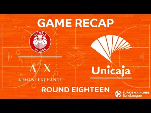 Highlights: AX Armani Exchange Olimpia Milan - Unicaja Malaga