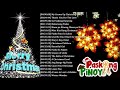 Paskong Pinoy 2022 - Best Tagalog Christmas Songs Medley - Pamaskong Awitin Tagalog Nonstop