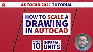 How to Scale A Drawing in Autocad | Autocad LT 2021 Tutorial