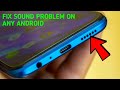 FIX No Sound Problem On Any Android Device In 1min