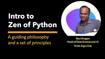 Introduction to Zen of Python || Think Aglo Club