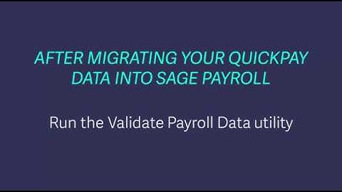 Quickpay to Sage Payroll post-migration task 4