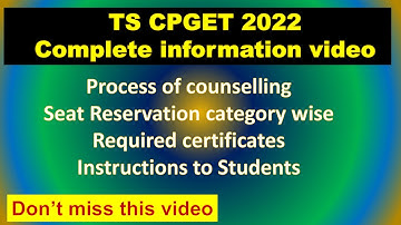 TS CPGET 2022 Complete information video / Counselling process / Seat reservations / Registration