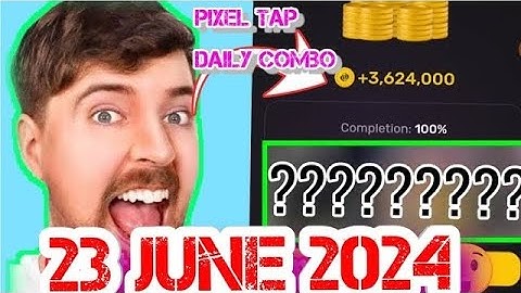 pixel tap by pixelverse daily combo 22 June 2024 100% completion