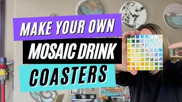 Mosaic Coasters From Home - DIY Mosaic Basics