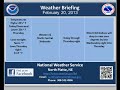 Winter Storm Multimedia Briefing Feb. 20th at 930 am CST
