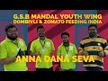 Gsb mandal youthwing  zomato feeding india  anna dana seva  desi austranadian