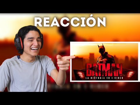 Reacciono a The Batman : La Historia en 1 Video | #Fedewolf