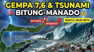 Detik-Detik Gempa M 7,6 Guncang Bitung–Manado! Tsunami Terdeteksi, Warga Panik Berhamburan