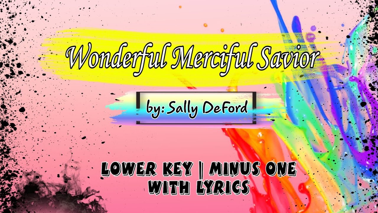WONDERFUL, MERCIFUL, SAVIOR | MINUSONE WITH LYRICS | LOWER KEY | CHAICHINNZZ