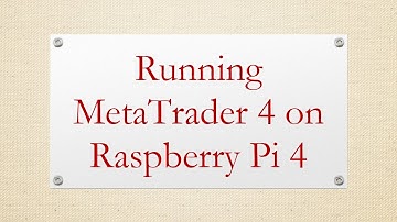 Running MetaTrader 4 on Raspberry Pi 4