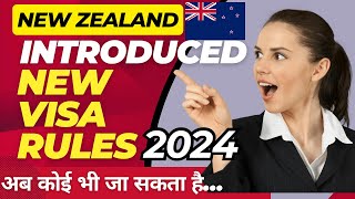 New Zealand Introduced NEW VISA Rules 2024 || How to Apply and Get New Zealand Work Visa 2024