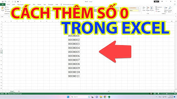 Cách Thêm Số 0 Trong Excel Dễ Dàng
