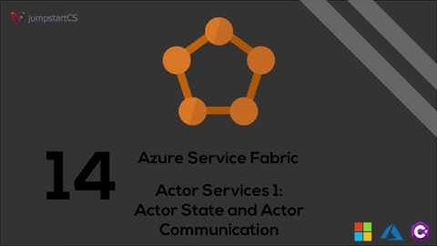 Azure Service Fabric - Tutorial 14 - Reliable Actors 1: Actor State and Actor Communication