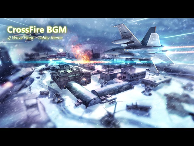 CrossFire BGM || Wave Mode - Lobby/Room music class=