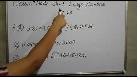 Class:-5th Subject:-Maths Ch.1 Large Numbers Ex-1.3