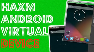 Android Virtual Device: Creating A HAXM Enabled Emulator With Eclipse