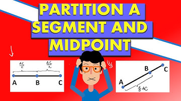 GEOMETRY | PARTITION A SEGMENT AND MIDPOINT EXPLAINED