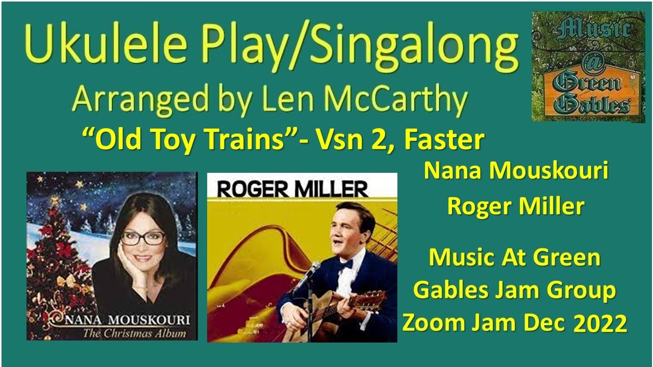 Nana Mouskouri, Roger Miller Old Toy Trains (cover,V2faster) Ukulele