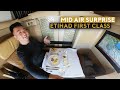 Mid Air Surprise on Etihad First Class B777 Flight