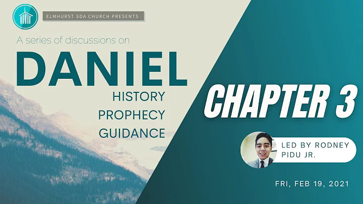 Discussion on Daniel Chapter 3 - Led by Rodney Pid...