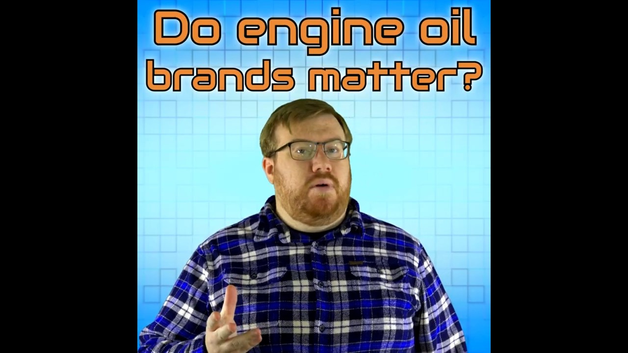 Do Motor Oil Brands Matter? YouTube