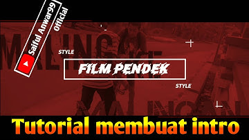 Tutorial membuat intro sederhana  di kine master versi  (saiful Anwar99 official) 2020