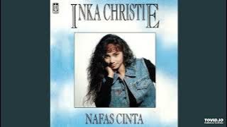 Inka Christie - Nafas Cinta ( Full Album )