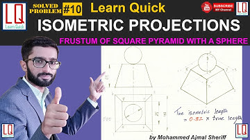 Isometric Projection | Sphere centrally placed over Frustum of Square Pyramid | Box Method | Sheriff