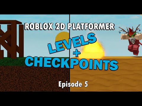 Adding Levels Checkpoint Stages Ep 5 Let S Make A 2d Roblox Platformer Game Youtube - roblox games with levels