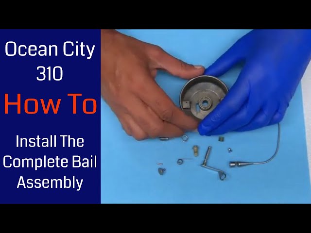 Ocean City 310 Bail Assembly - How To Install: Fishing Reel Repair 