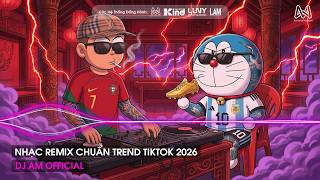 NHẠC REMIX CHUẨN TREND TIKTOK - BXH Nhạc Trẻ Remix Hay Nhất Hiện Nay🎼Top 20 Nhạc TikTok Hay 2026