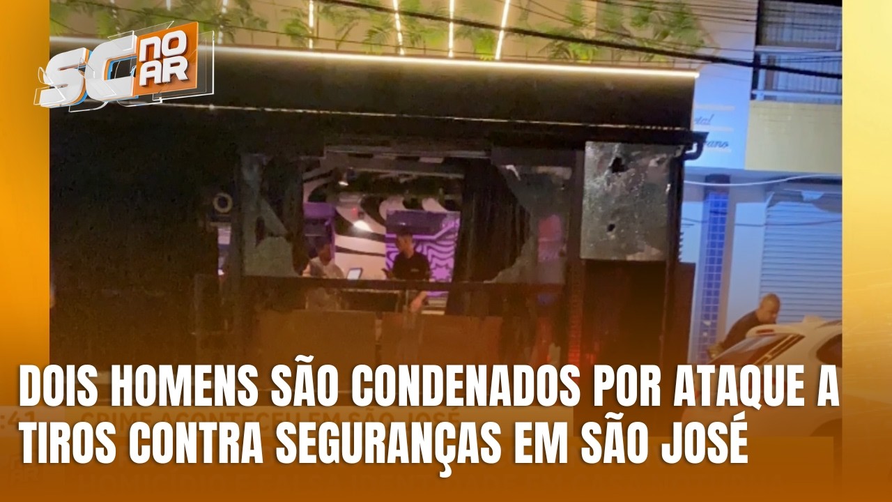 Ataque a tiros contra seguranças de casa noturna termina em condenação