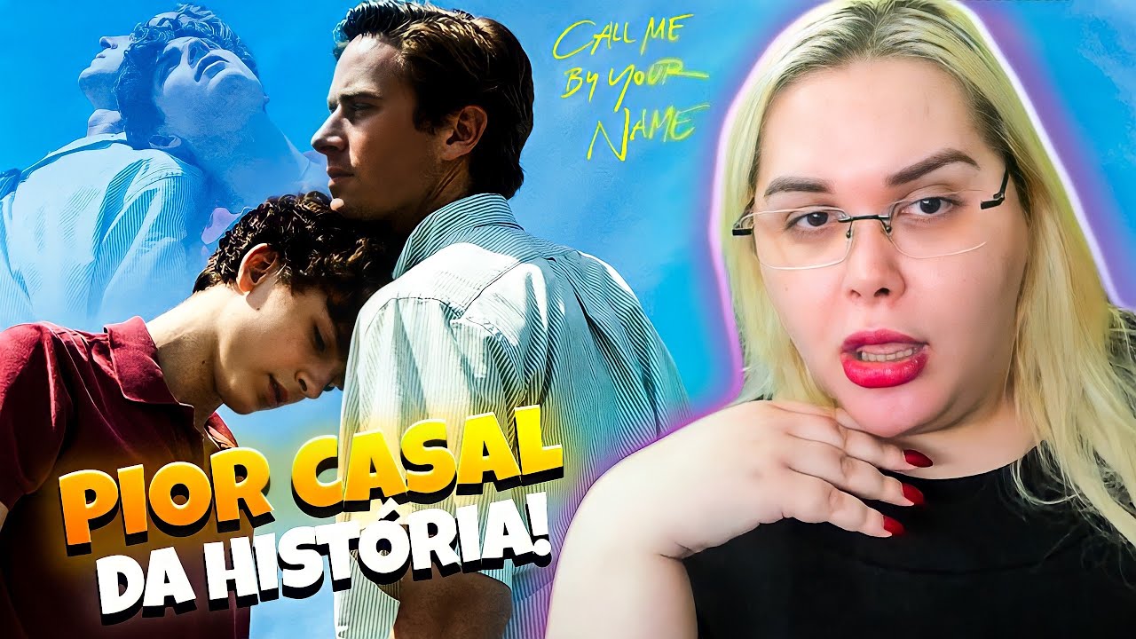 ASSISTI CALL ME BY YOUR NAME E EXIJO SER RESSARCIDA! 🤬 (REACT COM SPOILERS) - Dani Liu