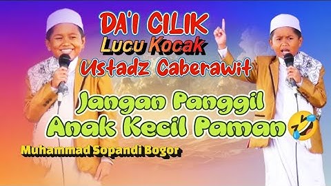 USTAD CABERAWIT TERBARU MUHAMMAD SOPANDI BIKIN NGAKAK