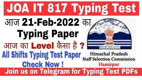 JOA IT 817 Typing Test paper Today shift 21-02-2022. | Join us on telegram link is in Description
