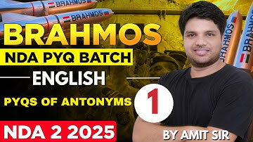 PYQS of NDA Antonyms Class - 1 | NDA PYQS Series - Brahmos Batch | English For NDA 2 2025 | LWS