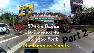 Mindanao to Manila | [p2] | 574km | Davao Occidental to Surigao Port |  Davao to Manila | Longride