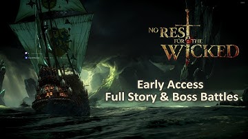 No Rest for the Wicked - Early Access - Full Story with Boss Battles - No Commentary