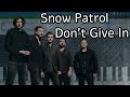 Snow Patrol - Don&#39;t Give In [Piano Tutorial | Sheets | MIDI] Synthesia