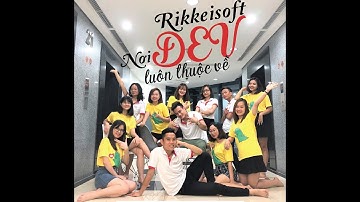 [RIKKEISOFT]  Rikkeisoft - Nơi Dev luôn thuộc về