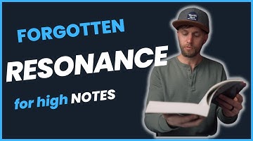 The Forgotten Resonance For High Notes - Tyler Wysong