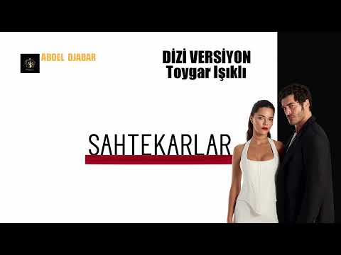 موسيقى مسلسل المحتالون النسخة الدرامية Sahtekarlar Soundtrack By Toygar Işıklı