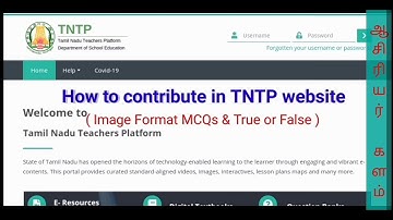 TNTP இணையதளத்தில் ஆசிரியர்கள் தங்களின் பங்களிப்பை அளிப்பது எப்படி ? - Part 4 (Image Format & T or F)