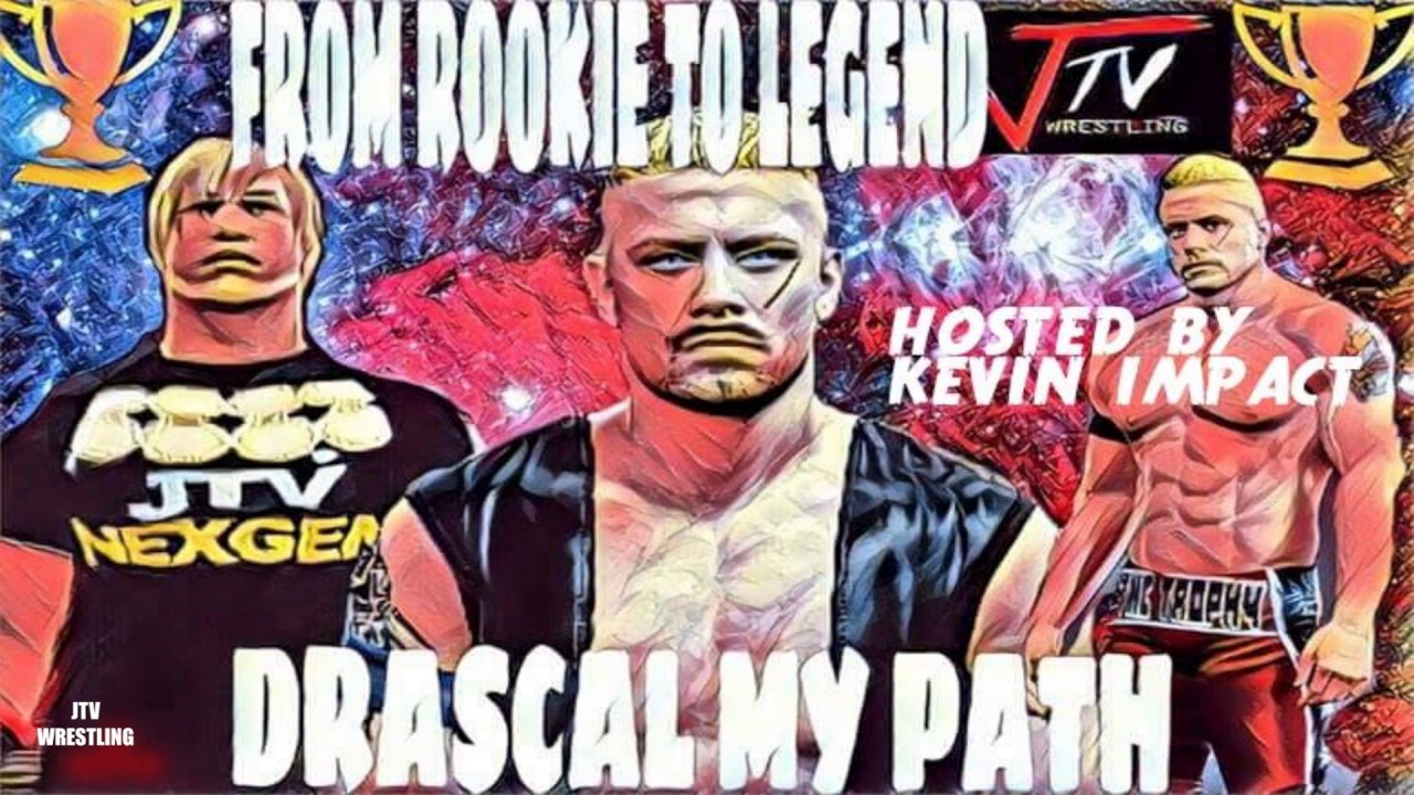 MY PATH DRASCAL INTERVIEW - YouTube Jtv Wrestling