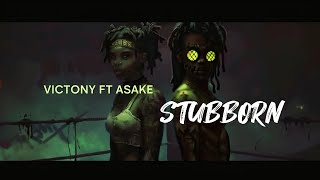 Victony ft Asake  - Stubborn