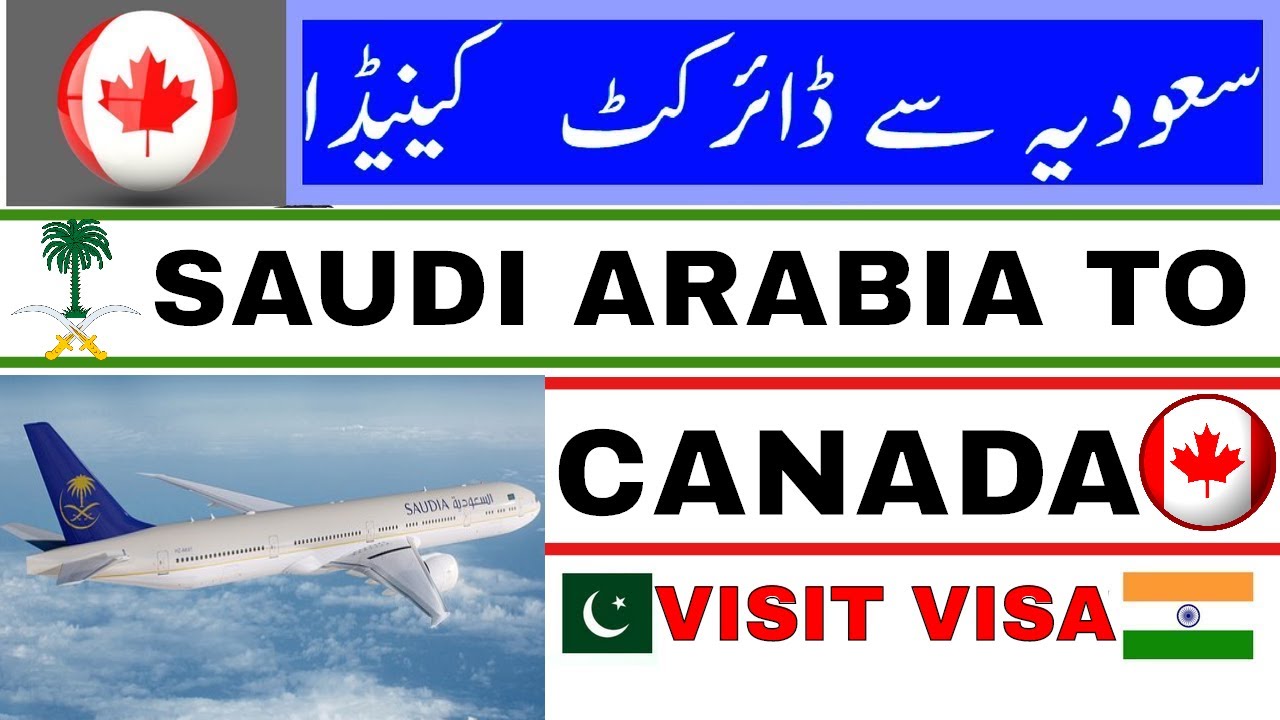 canada visit visa from saudi arabia for pakistani