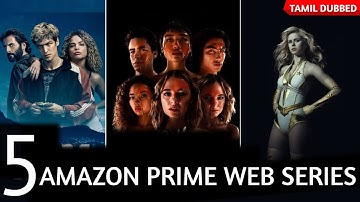 Top 5 Tamil Dubbed Amazon Prime Web Series | Must Watch Web Series Tamil Dubbed | BroTalk Hollywood