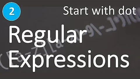 Regular Expressions (RegEx) Learn and Master | Start with DOT #2